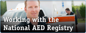 Working with the National AED Registry